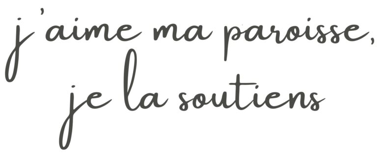 J&rsquo;aime ma paroisse…